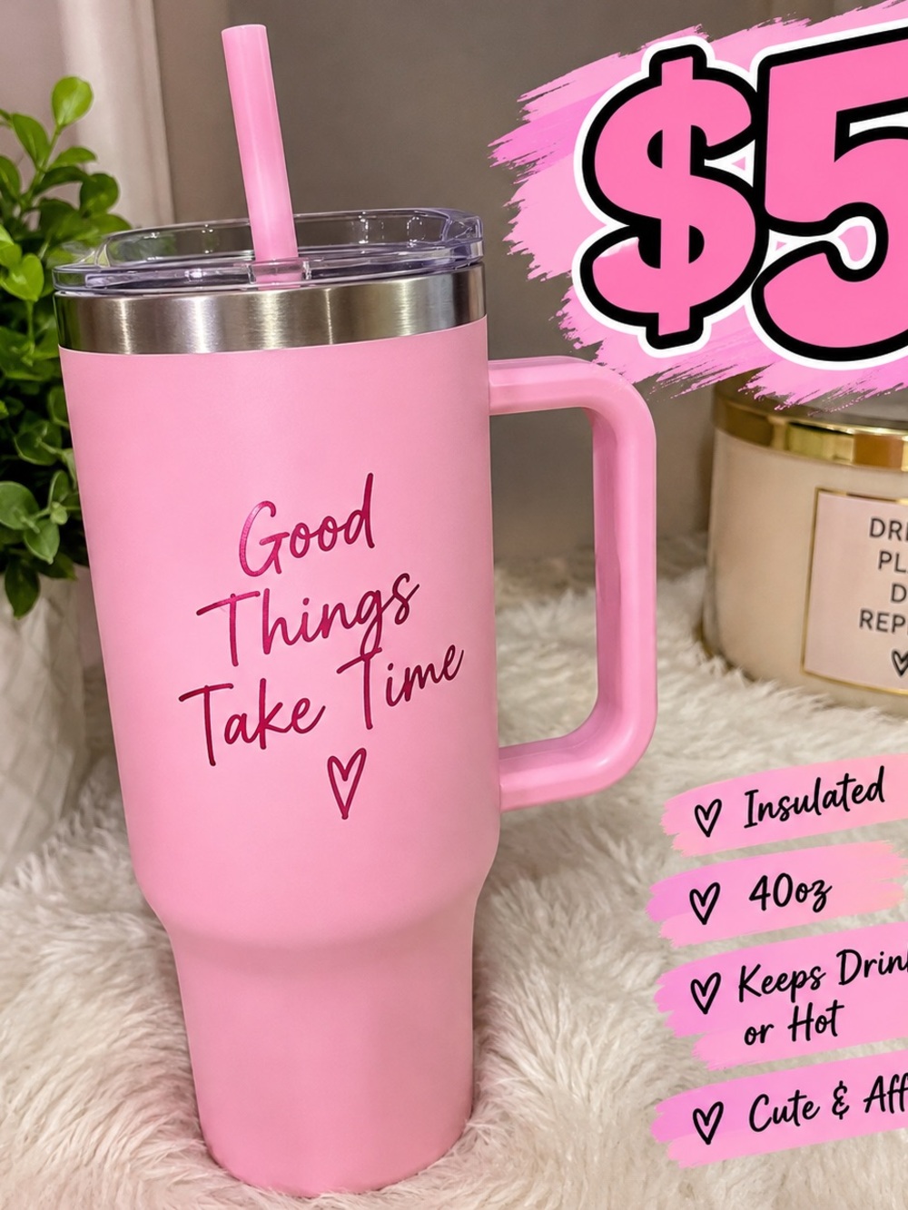 Good Things Take Time Pink Insulated Travel Mug